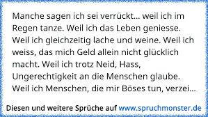 Manche Sagen Ich Sei Verrückt Weil Ich Im Regen Tanze Weil Ich
