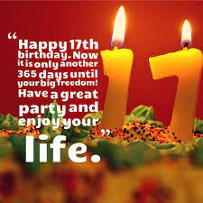 17th Birthday Quotes 17th Birthday Quotes Happy 17th Birthday Wish You Happy Birthday
