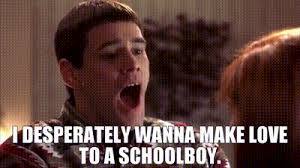 Boyfriend love quotes for him sweet and cute things to text or say to your boyfriend with sweet words for you are like my favorite movie. Yarn I Desperately Wanna Make Love To A Schoolboy Dumb Dumber 1994 Video Gifs By Quotes A2646af7 ç´—