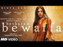 Besharam Bewaffa B Praak Songs New Romantic Songs Romantic Songs