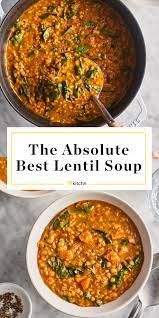 The Absolute Best Lentil Soup Recipe Best Lentil Soup Recipe Lentil Soup Recipes Lentil Recipes