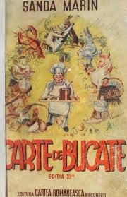 Carte de bucate (sanda marin). Carte De Bucate De Sanda Marin Editia A Xi A Revazuta Si Mult Adaugata 1940