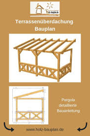 Bauen Sie Selbst Eine Pergola Bauen Eine Pergola Selbst Sie Bauen Eine Pergola Per In 2020 Pergola Bauen Pergola Selber Bauen Terrassenuberdachung Selber Bauen