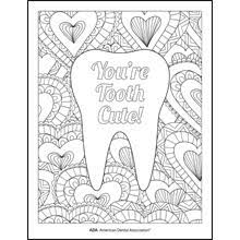 Give your patients and school groups coloring and activity books that feature a dental health message and your contact information. Valentine S Day Cards American Dental Association