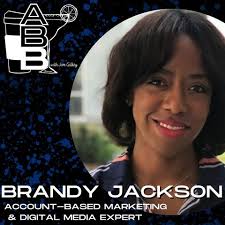 ABM is All About A/B Testing with Brandy Jackson
