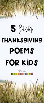 Check spelling or type a new query. 5 Thanksgiving Poems For Kids Little Learning Corner