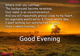 Good Evening English Quotes And Pictures For Whatsapp Evening Quotes Good Evening Sms Good Evening