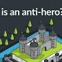 Anti hero definition and examples from blog.reedsy.com