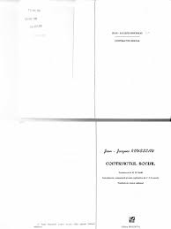 Rousseau begins the social contract with the most famous words he ever wrote: Jean Jaques Rousseau Contractul Social