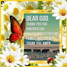 Dear God Thank You For Another Day Pictures Photos And Images For Facebook Tumblr Pinterest And Twitter