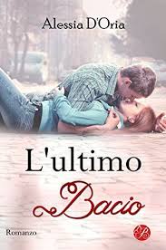Cerchi riparo fraterno conforto tendi le braccia allo specchio ti muovi a stento e con sguardo severo biascichi un malinconico modugno. L Ultimo Bacio By Alessia D Oria