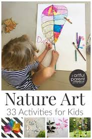 I would be going through my day as usual and something would either cause my child to ask a question, or give your child the opportunity to learn on their own. Nature Art For Kids 33 Nature Art Activities To Try