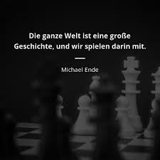 Denn wenn du den ersten wirklich lieben würdest, hättest du dich nie in den zweiten verliebt. Michael Ende Zitat Die Ganze Welt Ist Eine Grosse Geschichte Und Wir Spielen Zitate Beruhmter Personen