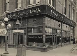 Pomona Bank Sw Corner Of Garey And Second 1925 Pomona California History Pomona California