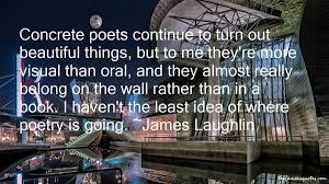 James Laughlin quotes: top famous quotes and sayings from James ... via Relatably.com