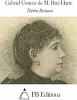 Gabriel Conroy de M. Bret Harte (French Edition): Bentzon, Thérèse, FB  Editions: 9781503335516: Amazon.com: Books