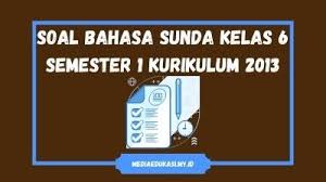 Soal prediksi pat bahasa sunda kelas 8 kurikulum 2013 taun pelajaran 2018/2019 ieu tiasa di download langsung. Qot758ebcygmym