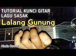 Tutorial Kunci Gitar Lagu Sasak Lalang Gunung Cipt Alm Sharama Youtube