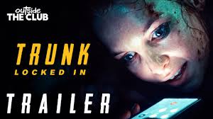 New thriller movie release: Trunk: Locked In