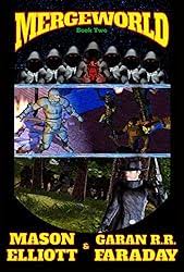 Amazon.com: Mergeworld: Book Three eBook : Elliott, Mason, Faraday, Garan  R. R.: Kindle Store