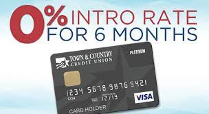 We did not find results for: 0 Intro Rate For 6 Months On Our Platinum Visa Credit Card Town Country Credit Union