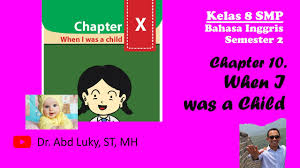 Rencana pelaksanaan pembelajaran (rpp) sekolah : Bahasa Inggris Kelas 8 Semester 2 Bab Chapter 10 When I Was A Child Gnius Cute766