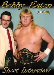 Badd (the announcers mistakingly and constantly referred him as bobby instead of robert) in a losing effort against the. Bobby Eaton Shoot Interview Wrestling Dvd R Amazon De Nestor Paiva Vince Barnett Robert Kent Luana Walters Dvd Blu Ray