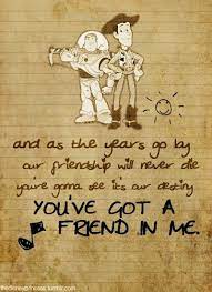 Where did we learn all we know about being a good friend? Pin By Nahlaking On Everything Else Friends Quotes Friendship Quotes Disney Quotes