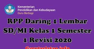 Kurikulum 2013 telah ditetapkan secara resmi untuk digunakan sebagai pedoman dalam pelaksanaan proses pembelajaran di sekolah. Rpp Daring 1 Lembar Sd Mi Kelas 1 Semester 1 Revisi 2020