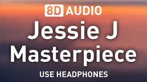 Sing with lyrics to your favorite karaoke songs. Download Jessie J Masterpiece 8d Audio Mp4 3gp Hd Naijagreenmovies Netnaija Fzmovies