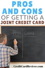 Opening a joint credit card account can be a good way for spouses, couples, or family members to share one credit account. Pros And Cons Of Getting A Joint Credit Card Creditcardreviews Com