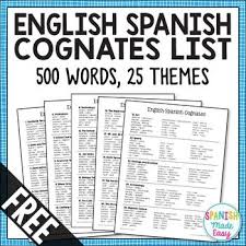 This Is A Free List Of 500 English Spanish Cognates Divided Into 25 Vocabulary Themes This Is A Great Reso Spanish Cognates Cognates Spanish Language Learning