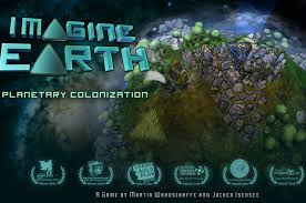Gameplay | core gameplay time! Imagine Earth Planetary Colonization Indiegogo