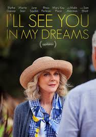 Rent I Ll See You In My Dreams 2015 On Dvd And Blu Ray Dvd Netflix
