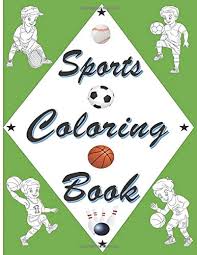 Bold 'n bossy sports coloring pages to behold! Sports Coloring Book Great Coloring Pages For Kids Basketball Baseball Football Hockey Tennis Soccer Skating And More Gifts For Kids Under 10 Publisher Oce 9798636257813 Amazon Com Books