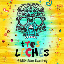 Listen to favorite tunes from npr's bob boilen. Glitter Junkies Tres Leches A Glitter Junkies Dinner Party Mix