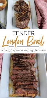 The Secret To Tender London Broil Seasonal Cravings Recipe London Broil Recipes London Broil London Broil Steak