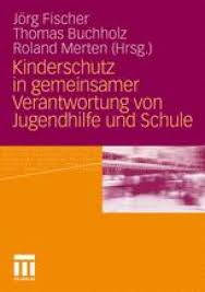 Umgang Mit Sexuellem Missbrauch In Schule Und Jugendhilfe Beobachtungen Und Schlussfolgerungen Aus Der Praxis Der Institutionsberatung Springerlink