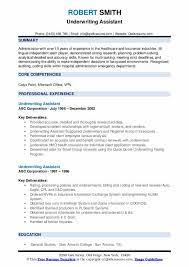 Typical duties of an insurance underwriter are. Underwriting Assistant Resume Samples Qwikresume