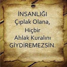 Ahlak ile ilgili Anlaml� S�zler - G�zel S�zler ve Bilgi K�t�phanesi
