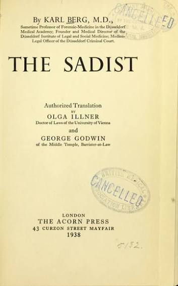 The sadist [electronic resource] : Berg, Karl. : Free Download, Borrow, and  Streaming : Internet Archive