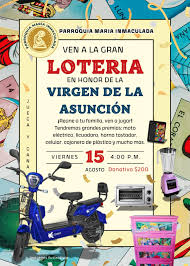 Parroquia María Inmaculada invita a su gran LOTERÍA EN HONOR A LA VIRGEN DE  LA ASUNCIÓN *Viernes 15 de agosto, 4pm. Donativo $200.00