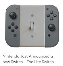 Y Nintendo Just Announced A New Switch The Lite Switch Nintendo Meme On Me Me