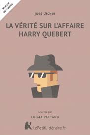 Pour innocenter harry et sauver sa carrière d'écrivain, il doit absolument répondre à trois questions : La Verite Sur L Affaire Harry Quebert Resume Du Livre Lepetitlitteraire Fr