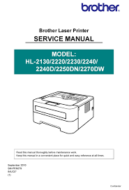 Other drivers most commonly associated with brother hl 2130 series printer problems Brother Hl 2250dn Service Manual Pdf Download Manualslib