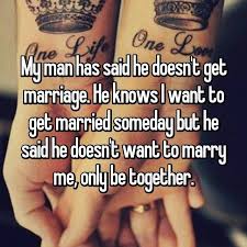 17 People Who Found Out Why Their Long Term Partners Won T Marry Them Marry Me Quotes Whisper Quotes Whisper Confessions