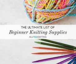 May 04, 2020 · if the ends of your yarn are too short to be woven in with a sewing needle, a crochet hook is an invaluable tool. Beginning Knitting Supplies The Ultimate Knitting Tools List Allfreeknitting Com