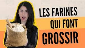 Les Farines Qui Peuvent Etre En Train De Vous Faire Prendre Du Poids Youtube