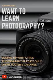 Want To Learn Photography Learning Photography Best Dslr Camera Photo