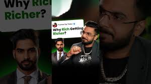 Why Rich Are Getting Richer?